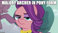 Size: 640x360 | Tagged: safe, spoiled rich, earth pony, pony, crusaders of the lost mark, g4, archer (show), female, image macro, jessica walter, malory archer, mare, meme