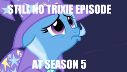 Size: 733x412 | Tagged: safe, trixie, pony, unicorn, g4, magic duel, female, grammar error, image macro, mare, meme, pouting, solo