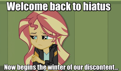 Size: 800x472 | Tagged: safe, edit, edited screencap, screencap, sunset shimmer, equestria girls, g4, my little pony equestria girls: friendship games, depressed, female, hiatus, image macro, meme, meta, richard iii, solo, sunsad shimmer, welcome to the hiatus, william shakespeare