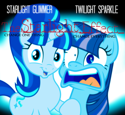 Size: 1426x1310 | Tagged: safe, starlight glimmer, twilight sparkle, alicorn, pony, g4, the cutie re-mark, faic, female, mare, movie poster, parody, poster, starlight says bravo, the butterfly effect, twilight sparkle (alicorn)