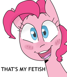 Size: 413x474 | Tagged: safe, artist:meowing-ghost, pinkie pie, earth pony, pony, g4, blushing, bust, female, image macro, meme, reaction image, solo, that is my fetish