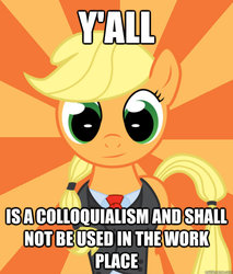 Size: 588x691 | Tagged: safe, applejack, g4, advice meme, alternate hairstyle, clothes, exploitable meme, image macro, meme, successful applejack, suit, y'all