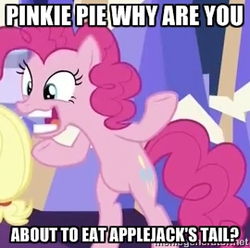 Size: 270x268 | Tagged: safe, screencap, applejack, pinkie pie, castle sweet castle, g4, crazy face, faic, image macro, meme