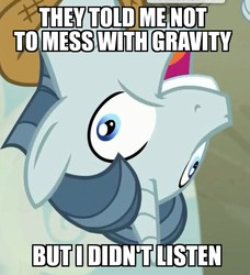 Size: 548x600 | Tagged: safe, party favor, g4, my little pony: friendship is magic, the cutie map, cartoon physics, defying gravity, exploitable meme, i didn't listen, image macro, meme