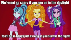 Size: 785x444 | Tagged: safe, adagio dazzle, aria blaze, sonata dusk, equestria girls, g4, my little pony equestria girls: rainbow rocks, battle of the bands, caption, five nights at freddy's, image macro, meme, roflbot, song reference, survive the night, text, the dazzlings