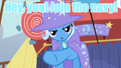 Size: 576x324 | Tagged: safe, trixie, pony, unicorn, g4, blue text, female, image macro, join the navy, male, mare, meme, solo, the simpsons