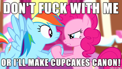 Size: 610x343 | Tagged: safe, edit, edited screencap, screencap, pinkie pie, rainbow dash, fanfic:cupcakes, g4, pinkie pride, caption, death threat, image macro, meme, threat