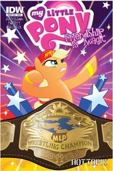 Size: 1040x1576 | Tagged: safe, artist:tony fleecs, idw, applejack, g4, spoiler:comic29, championship belt, cover, harsher in hindsight, hot topic, hulk hogan, wrestling, wwe