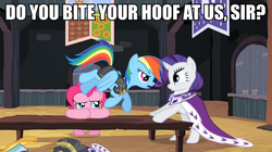 Size: 890x500 | Tagged: safe, screencap, chancellor puddinghead, commander hurricane, pinkie pie, princess platinum, rainbow dash, rarity, g4, image macro, meme, romeo and juliet, shakespearean insults