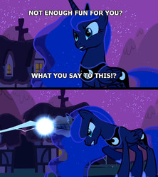 Size: 640x720 | Tagged: safe, edit, edited screencap, screencap, princess luna, alicorn, pony, g4, luna eclipsed, my little pony: friendship is magic, female, image macro, magic blast, mare, meme, not enough fun, not enough fun for you, screencap comic, text