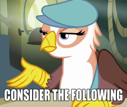 Size: 1214x1024 | Tagged: safe, edit, edited screencap, screencap, gimme moore, griffon, g4, the lost treasure of griffonstone, caption, consider the following, female, image macro, meme, reaction image, solo, text