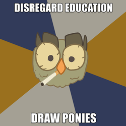 Size: 500x499 | Tagged: safe, artist:cosmicunicorn, owlowiscious, g4, advice meme, art student owl, artifact, cigarette, exploitable meme, image macro, meme