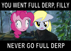 Size: 1280x920 | Tagged: safe, edit, derpy hooves, pinkie pie, pegasus, pony, g4, the lost treasure of griffonstone, derp, female, image macro, mare, meme, never go full derp, tropic thunder