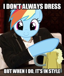 Size: 540x641 | Tagged: safe, rainbow dash, g4, crossing the memes, image macro, meme, rainbow dash always dresses in style, the most interesting man in the world, the most interesting mare in the world, the most interesting pony in the world