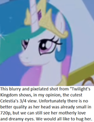 Size: 409x529 | Tagged: safe, screencap, princess celestia, g4, twilight's kingdom, beautiful, blurry, female, meta, pixelated, solo, three quarter view, you'll play your part