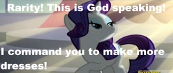 Size: 1642x697 | Tagged: safe, screencap, rarity, canterlot boutique, g4, my little pony: friendship is magic, crepuscular rays, god, image macro, meme, text