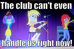 Size: 550x368 | Tagged: safe, edit, edited screencap, screencap, blueberry pie, derpy hooves, raspberry fluff, equestria girls, g4, my little pony equestria girls: rainbow rocks, background human, caption, clothes, female, image macro, meme, muffintones, musical instrument, musical saw, saw, the club can't even handle me right now, the muffins, trio, trio female