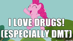 Size: 610x343 | Tagged: safe, pinkie pie, g4, dmt, drugs, image macro, meme