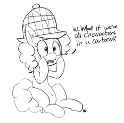 Size: 2157x2131 | Tagged: safe, artist:pabbley, pinkie pie, earth pony, pony, g4, belly button, deerstalker, detective, dialogue, existential crisis, female, hat, high res, mare, monochrome, sherlock pie, sitting, solo, sudden clarity pinkie pie, sudden realization