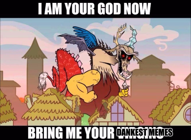 Dank Discord I Am Your God Now Bring Me Your Virgins Image Macro Meme Mov Pony Mov Safe Derpibooru