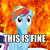 Size: 263x263 | Tagged: safe, edit, edited screencap, screencap, rainbow dash, twilight sparkle, g4, my little pony: friendship is magic, top bolt, caption, faic, fire, image macro, meme, reaction image, smiling, text, this is fine, thousand yard stare