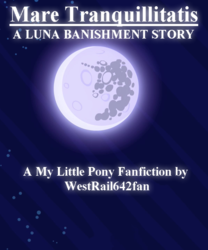 Size: 600x720 | Tagged: safe, artist:westrail642fan, fanfic:mare tranquillitatis: a luna banishment story, g4, princess twilight sparkle (episode), fanfic, fanfic art, fanfic cover, flipped, glowing text, mare in the moon, moon, text
