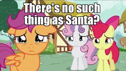 Size: 848x480 | Tagged: safe, edit, edited screencap, screencap, apple bloom, scootaloo, sweetie belle, g4, the fault in our cutie marks, crying, cutie mark crusaders, floppy ears, frown, image macro, meme, sad, santa claus