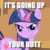 Size: 720x726 | Tagged: safe, edit, edited screencap, screencap, twilight sparkle, pony, unicorn, a bird in the hoof, g4, caption, female, glare, glowing horn, grin, horn, image macro, implied anal insertion, implied insertion, looking at you, magic, mare, meme, smiling, smirk, solo