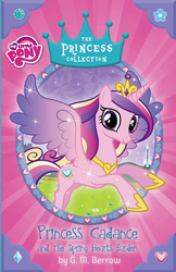 Size: 777x1200 | Tagged: safe, princess cadance, g4, my little pony princess collection, princess cadance and the spring hearts garden, book, book cover, cover, g.m. berrow