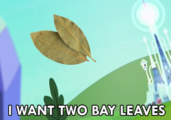 Size: 581x410 | Tagged: safe, artist:mokona, screencap, g4, the crystalling, bay leaf, i want to believe, i want two bay leaves, meme, pun, spice (food)