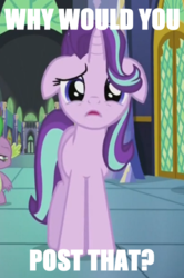 Size: 446x670 | Tagged: safe, edit, screencap, spike, starlight glimmer, pony, unicorn, g4, the crystalling, female, floppy ears, image macro, mare, meme, sad, sadlight glimmer, solo focus, text edit, why would you post that
