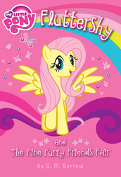 Size: 600x872 | Tagged: safe, fluttershy, g4, my little pony chapter books, my little pony: fluttershy and the fine furry friends fair, official, book, book cover, g.m. berrow