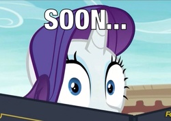 Size: 800x567 | Tagged: safe, screencap, rarity, g4, the gift of the maud pie, image macro, meme, soon