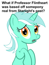 Size: 450x600 | Tagged: safe, lyra heartstrings, professor flintheart, a hearth's warming tail, g4, my little pony: friendship is magic, conspiracy lyra, exploitable meme, implied starlight glimmer, meme