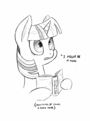 Size: 924x1248 | Tagged: safe, artist:trickydick, twilight sparkle, g4, book, captain obvious, female, monochrome, nerd, solo