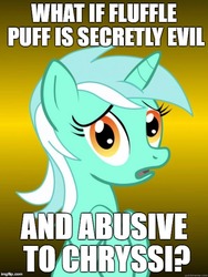 Size: 500x666 | Tagged: safe, lyra heartstrings, queen chrysalis, oc, oc:fluffle puff, g4, conspiracy lyra, exploitable meme, image macro, meme, solo