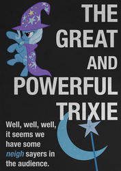 Size: 2480x3508 | Tagged: safe, artist:skeptic-mousey, trixie, pony, unicorn, g4, female, mare, poster, quote, solo, typography