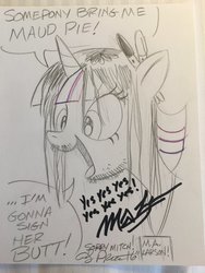 Size: 1536x2048 | Tagged: safe, artist:andypriceart, maud pie, twilight sparkle, alicorn, pony, bronycon 2016, g4, andy you magnificent bastard, autograph, colored pencil drawing, commission, female, larson you magnificent bastard, larsoncorn, m.a. larson, pencil drawing, sign my butt, solo, traditional art, twilight sparkle (alicorn), yes yes yes