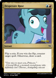 Size: 375x523 | Tagged: safe, crystal hoof, thorax, changeling, g4, my little pony: friendship is magic, the times they are a changeling, card, crystal hoof didn't listen, derp, discovery family logo, disguise, disguised changeling, exploitable meme, i didn't listen, image macro, magic the gathering, meme, most definitely not a changeling, open mouth, suspiciously specific denial