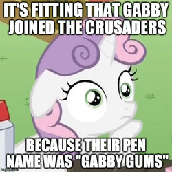 Size: 500x500 | Tagged: safe, gabby, sweetie belle, g4, my little pony: friendship is magic, the fault in our cutie marks, exploitable meme, fridge brilliance, gabby gums, image macro, implied gabby, meme, sudden clarity sweetie belle