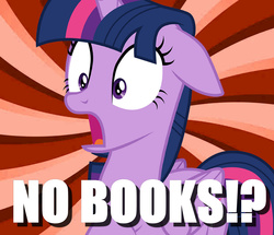 Size: 1000x860 | Tagged: safe, twilight sparkle, alicorn, pony, g4, book, book denial, female, floppy ears, image macro, meme, shocked, solo, that pony sure does love books, twilight fuel, twilight sparkle (alicorn), xk-class end-of-the-world scenario