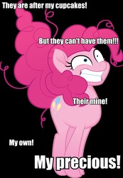 Size: 666x960 | Tagged: safe, pinkie pie, g4, caption, cupcake, food, gollum, misspelling, obsessed, obsession, obsession is magic, that pony sure does love cupcakes