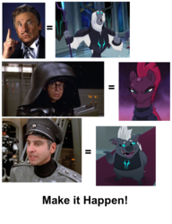 Size: 920x1200 | Tagged: safe, grubber, storm king, tempest shadow, g4, my little pony: the movie, colonel sandurz, dark helmet, exploitable meme, make it happen, mel brooks, meme, president skroob, spaceballs the tag