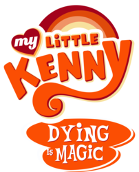 Size: 3000x3709 | Tagged: safe, artist:pony-berserker edits, edit, comic:my little kenny: dying is magic, g4, 2013, barely pony related, comic cover, crossover, dying, english, kenny mccormick, logo, logo edit, my little pony logo, my little x, no pony, parody, simple background, south park, text, title, transparent background, vector