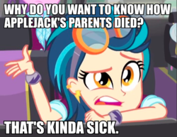 Size: 505x389 | Tagged: safe, edit, edited screencap, screencap, indigo zap, equestria girls, g4, applejack's parents, armor piercing question, caption, female, image macro, implied death, meme, text edit, the apple family parents are dead