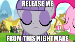 Size: 2208x1242 | Tagged: safe, artist:dwk, edit, edited screencap, screencap, maud pie, pinkie pie, pony, totally legit recap, g4, rock solid friendship, anxiety, crippling depression, depression, despair, end my suffering, eyes closed, image macro, impact font, meme, release me from this nightmare, sad, smiling, suicidal, suicidal tendencies, suicidal thoughts