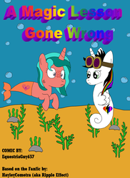 Size: 1700x2337 | Tagged: dead source, safe, artist:equestriaguy637, oc, oc only, oc:lightning bliss, oc:ripple effect, alicorn, merpony, sea pony, unicorn, comic:a magic lesson gone wrong, alicorn oc, analysis bronies, bubble, clothes, comic, comic cover, cutie mark, gills, goggles, ocean, rock, seaponified, seaweed, species swap, title, title page, title screen, underwater, underwear, water