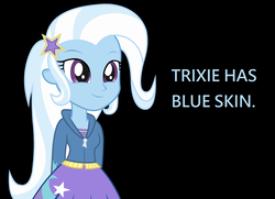 Size: 1672x1208 | Tagged: safe, trixie, human, equestria girls, g4, are equestrian girls human?, blue, blue skin, captain obvious, female, no shit sherlock, solo, xenos