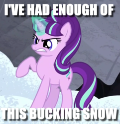 Size: 741x769 | Tagged: safe, edit, edited screencap, screencap, starlight glimmer, g4, the cutie map, annoyed, female, image macro, meme, snow, solo