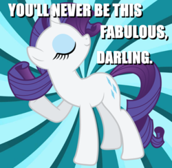 Size: 958x936 | Tagged: safe, rarity, pony, g4, darling, fabulous, female, image macro, meme, solo